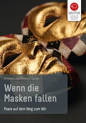 Image du vendeur pour Wenn die Masken fallen. Paare auf dem Weg zum Wir mis en vente par Studibuch