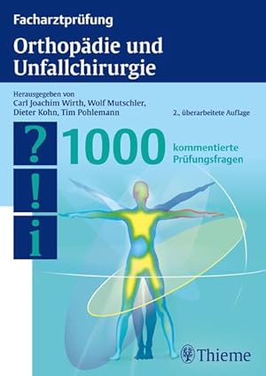 Seller image for Facharztprfung Orthopdie und Unfallchirurgie: 1000 kommentierte Prfungsfragen for sale by Studibuch
