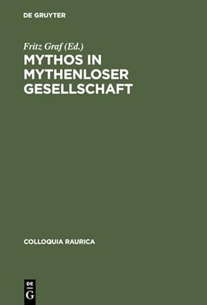 Seller image for Mythos in Mythenloser Gesellschaft : Das Paradigma Roms -Language: german for sale by GreatBookPricesUK