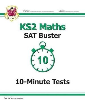 Bild des Verkufers fr KS2 Maths SAT Buster 10-Minute Tests - Book 1 (for the 2024 tests) zum Verkauf von WeBuyBooks