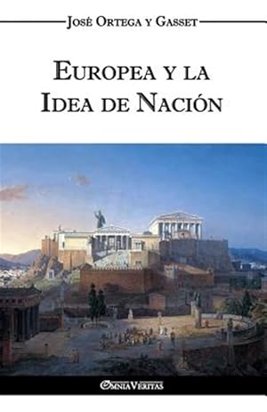 Seller image for Europea y la Idea de Naci n - Historia como sistema -Language: spanish for sale by GreatBookPricesUK