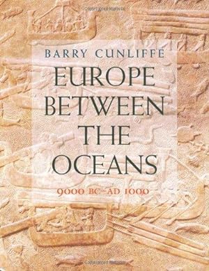 Seller image for Europe Between the Oceans: 9000 BC to AD 1000 for sale by WeBuyBooks