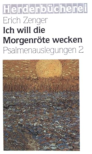 Bild des Verkufers fr Ich will die Morgenrte wecken: Psalmenauslegungen Bd. 2. (Nr. 8811) zum Verkauf von books4less (Versandantiquariat Petra Gros GmbH & Co. KG)