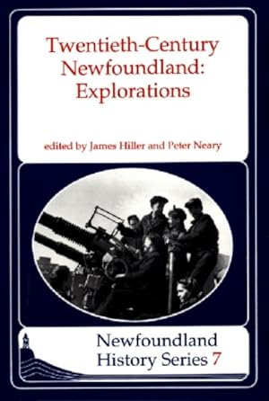 Seller image for Twentieth-Century Newfoundland : Explorations for sale by GreatBookPricesUK