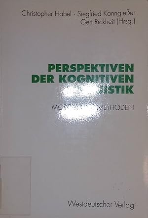 Seller image for Perspektiven der kognitiven Linguistik: Modelle und Methoden. Psycholinguistische Studien for sale by books4less (Versandantiquariat Petra Gros GmbH & Co. KG)