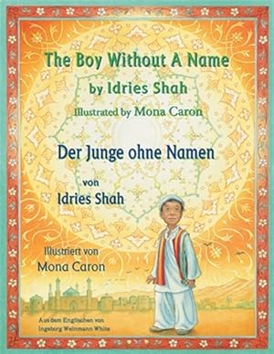 Seller image for The Boy without a Name -- Der Junge ohne Namen: English-German Edition for sale by GreatBookPrices