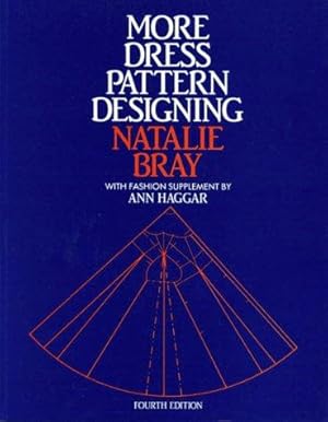 Imagen del vendedor de More Dress Pattern Designing, Fourth Edition a la venta por WeBuyBooks