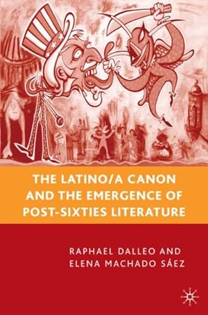 Seller image for Latino/A Canon and the Emergence of Post-sixties Literature for sale by GreatBookPrices