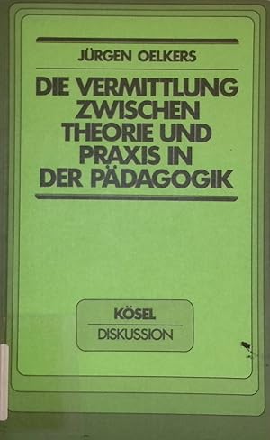 Seller image for Die Vermittlung zwischen Theorie und Praxis in der Pdagogik. for sale by books4less (Versandantiquariat Petra Gros GmbH & Co. KG)