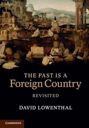 Immagine del venditore per Past Is a Foreign Country - Revisited venduto da GreatBookPrices