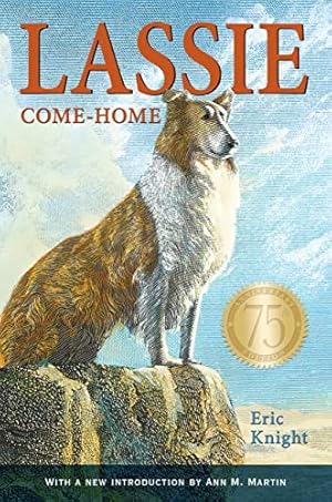 Bild des Verkufers fr Lassie Come-Home: 75th Anniversary Edition zum Verkauf von WeBuyBooks