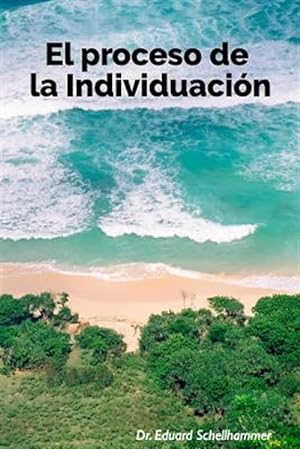 Image du vendeur pour El proceso de la individuacin/ The process of individuality -Language: spanish mis en vente par GreatBookPrices