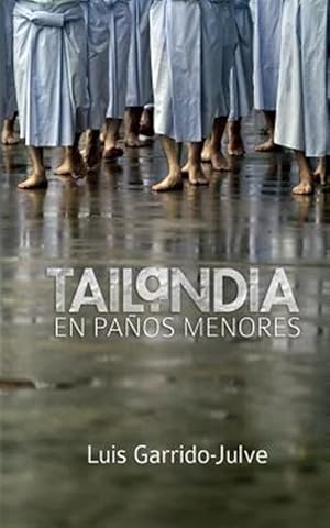Seller image for Tailandia en paños menores -Language: spanish for sale by GreatBookPricesUK