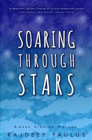 Imagen del vendedor de Soaring Through Stars: A Contemporary Young Adult Novel a la venta por GreatBookPrices