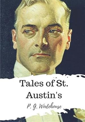 Imagen del vendedor de Tales of St. Austin's a la venta por GreatBookPrices