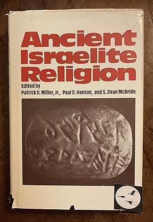 Seller image for Ancient Israelite Religion Essays in Honor of Frank Moore Cross for sale by Three Geese in Flight Celtic Books