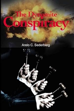 Seller image for Dynamite Conspiracy for sale by GreatBookPrices