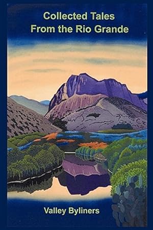 Seller image for Collected Tales from the Rio Grande for sale by GreatBookPricesUK