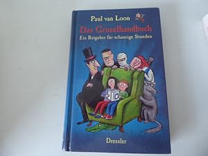 Seller image for Das Gruselhandbuch. Ein Ratgeber fr schaurige Stunden. Hardcover for sale by Deichkieker Bcherkiste