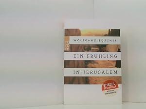 Image du vendeur pour Ein Frhling in Jerusalem Wolfgang Bscher mis en vente par Book Broker