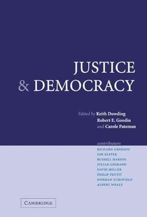 Imagen del vendedor de Justice and Democracy : Essays for Brian Barry a la venta por GreatBookPricesUK