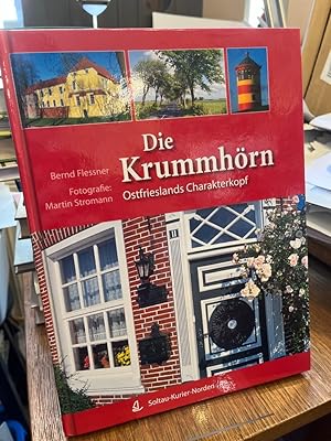 Bild des Verkufers fr Die Krummhrn. Ostfrieslands Charakterkopf. zum Verkauf von Altstadt-Antiquariat Nowicki-Hecht UG