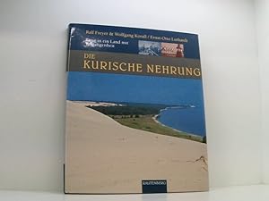 Seller image for Kurische Nehrung - Reise in ein Land mit Vergangenheit (Rautenberg) Reise in ein Land mit Vergangenheit for sale by Book Broker