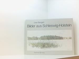 Bild des Verkufers fr Bilder aus Schleswig-Holstein Uwe Bangert. Mit e. Einf. von Heinz Spielmann zum Verkauf von Book Broker