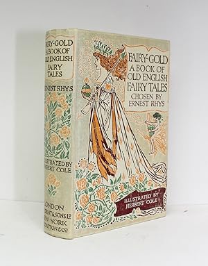 Seller image for Fairy Gold. A Book of Old English Fairy Tales for sale by Lasting Words Ltd