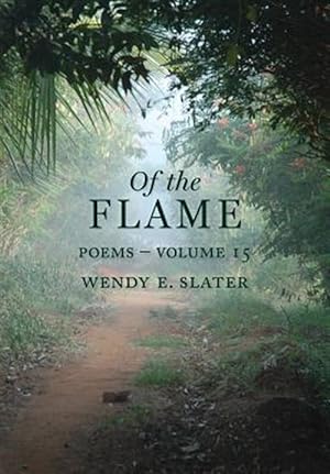 Seller image for Of the Flame: Poems Volume 15 for sale by GreatBookPrices