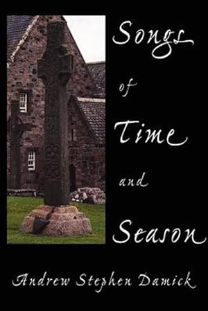 Seller image for Songs Of Time And Season for sale by GreatBookPrices