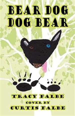 Seller image for Bear Dog Dog Bear for sale by GreatBookPrices