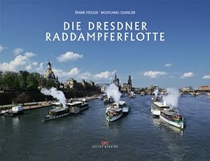 Image du vendeur pour Die Dresdner Raddampferflotte mis en vente par Leipziger Antiquariat