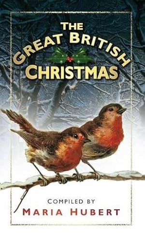 Immagine del venditore per The Great British Christmas venduto da WeBuyBooks