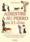 Imagen del vendedor de Adiestre a su perro en 21 das a la venta por AG Library