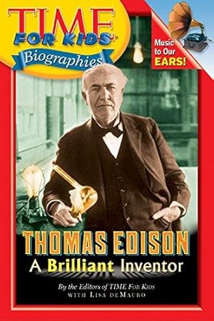 Seller image for Thomas Edison: A Brilliant Inventor (Time For Kids Biographies) for sale by WeBuyBooks 2