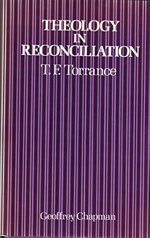 Seller image for Theology in Reconciliation for sale by WeBuyBooks