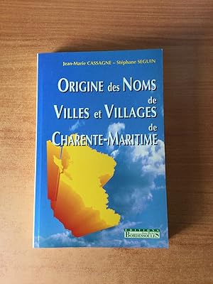 Seller image for ORIGINE DES NOMS DE VILLES ET VILLAGES DE CHARENTE-MARITIME for sale by KEMOLA