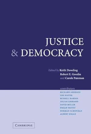 Seller image for Justice and Democracy : Essays for Brian Barry for sale by GreatBookPricesUK