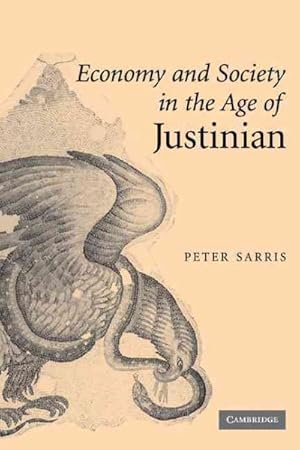 Immagine del venditore per Economy and Society in the Age of Justinian venduto da GreatBookPrices