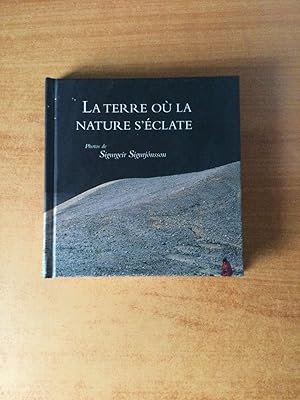 Immagine del venditore per LA TERRE OU LA NATURE S'ECLATE WHERE NATURE SHINES WO DIE NATUR ZU HAUSE IST (franais anglais allemand) venduto da KEMOLA