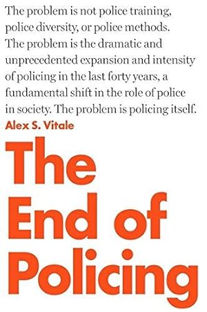 Imagen del vendedor de The End of Policing a la venta por WeBuyBooks