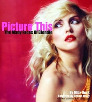 Seller image for Picture This: The Many Faces of Blondie for sale by WeBuyBooks