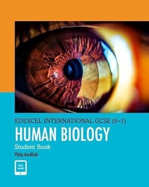 Bild des Verkufers fr Pearson Edexcel International GCSE (9-1) Human Biology Student Book zum Verkauf von WeBuyBooks