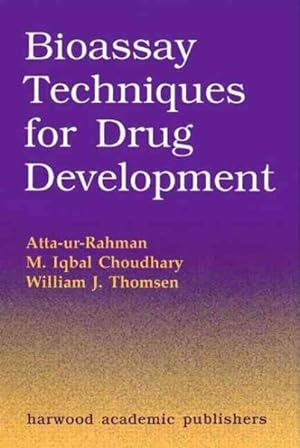 Seller image for Bioassay Techniques for Drug Development for sale by GreatBookPricesUK