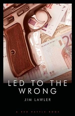 Seller image for LED TO THE WRONG for sale by GreatBookPrices