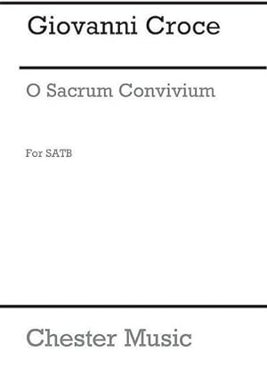 Image du vendeur pour Giovanni Croce: O Sacrum ConviviumSATB : Vocal Score mis en vente par Smartbuy