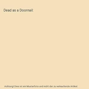 Bild des Verkufers fr Dead as a Doornail zum Verkauf von Buchpark