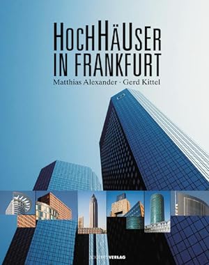 Bild des Verkufers fr Hochhuser in Frankfurt zum Verkauf von Antiquariat Armebooks