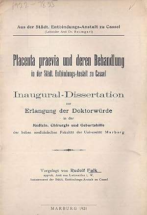 Immagine del venditore per Placenta praevia und deren Behandlung in der Stdt. Entbindungs-Anstalt zu Cassel. Inaugural-Dissertation. venduto da Antiquariat Heinz Tessin